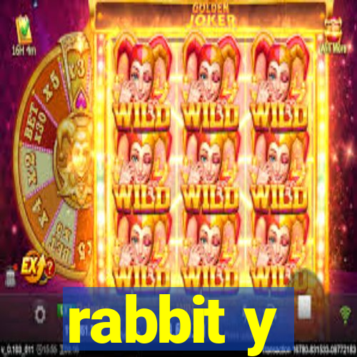 rabbit y