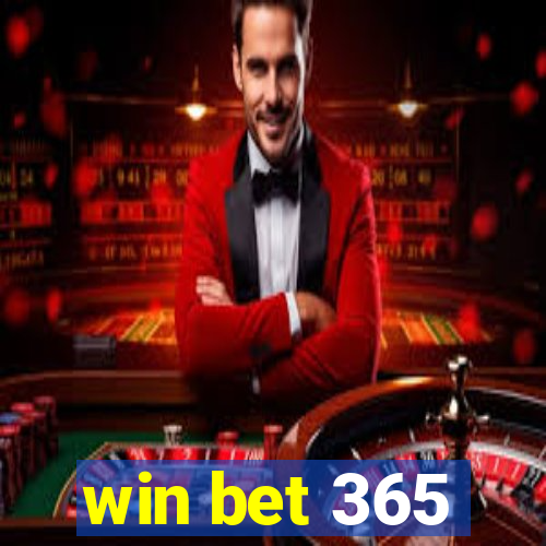 win bet 365