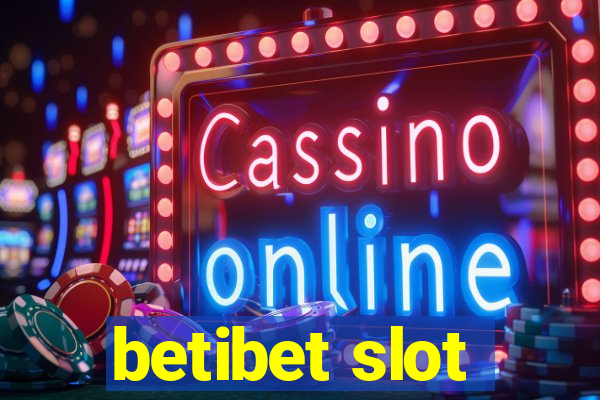 betibet slot