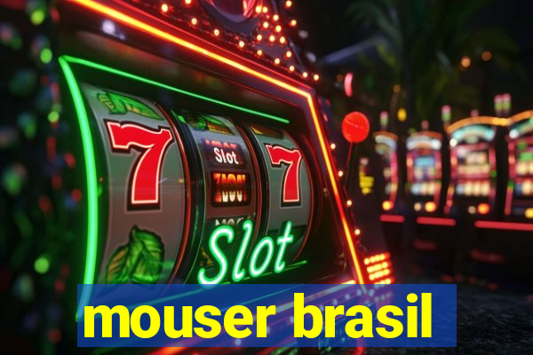 mouser brasil