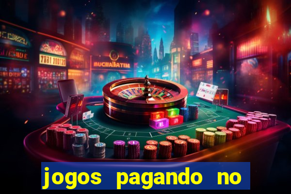 jogos pagando no cadastro 2024