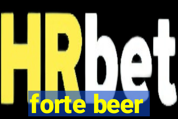 forte beer