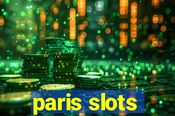 paris slots