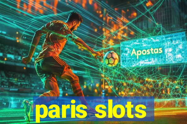 paris slots