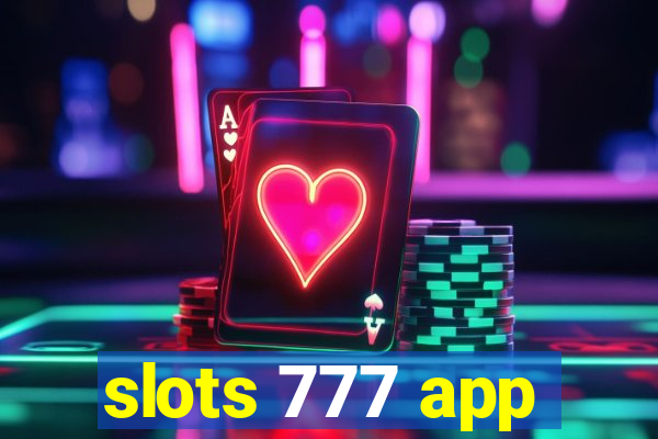 slots 777 app