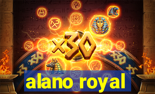 alano royal