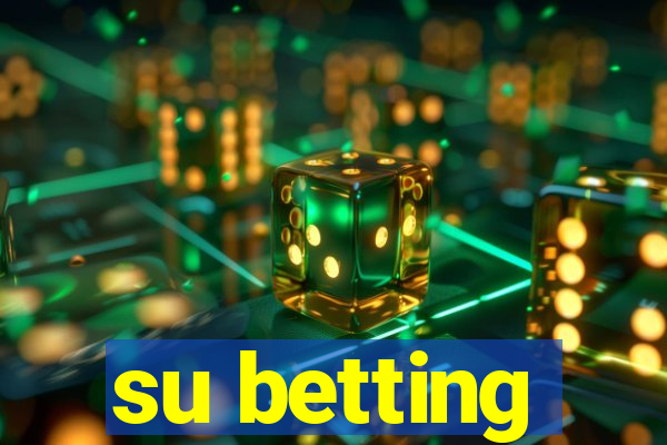 su betting