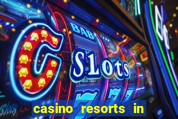 casino resorts in atlantic city