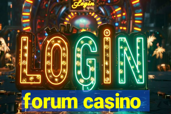 forum casino