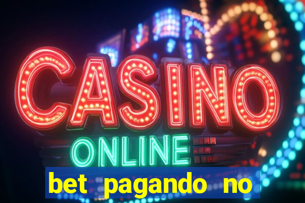 bet pagando no cadastro sem deposito