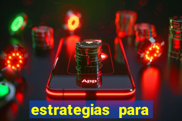 estrategias para jogar na blaze