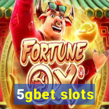 5gbet slots