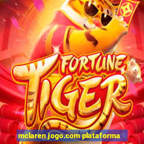 mclaren jogo.com plataforma