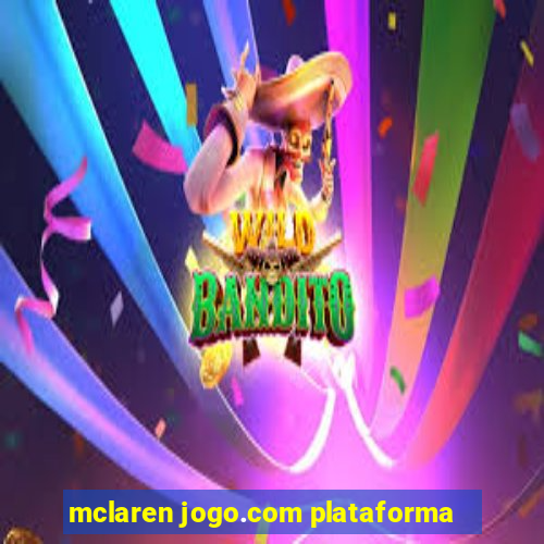 mclaren jogo.com plataforma