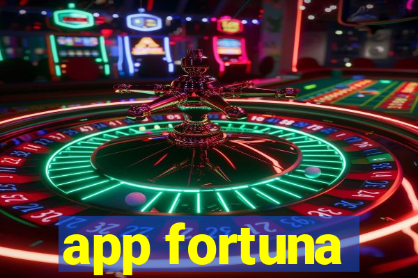 app fortuna