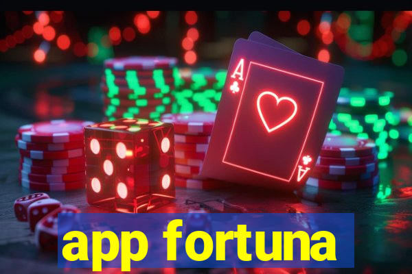 app fortuna