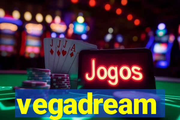 vegadream