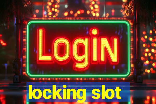 locking slot