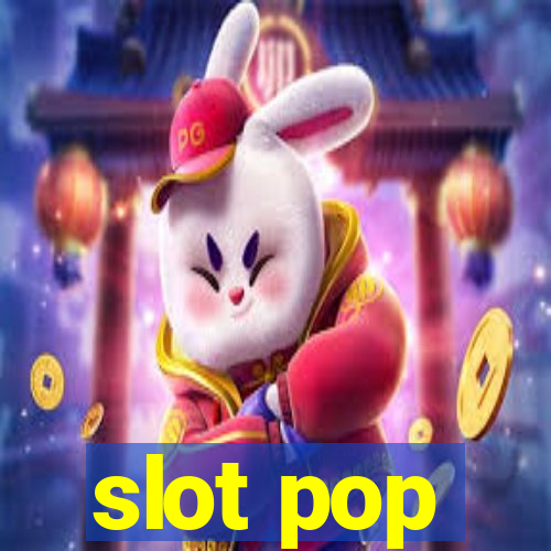 slot pop