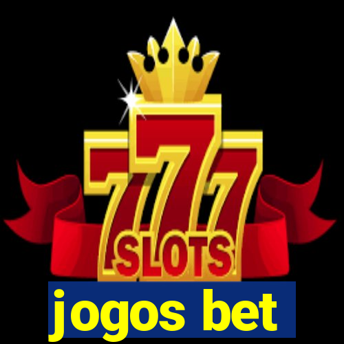 jogos bet