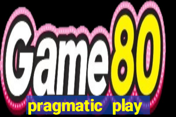 pragmatic play melhores jogos