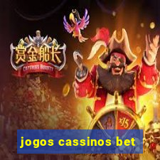 jogos cassinos bet