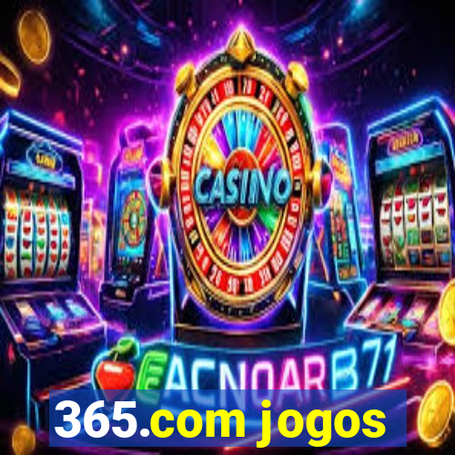 365.com jogos