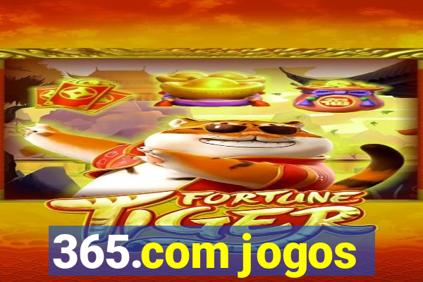 365.com jogos