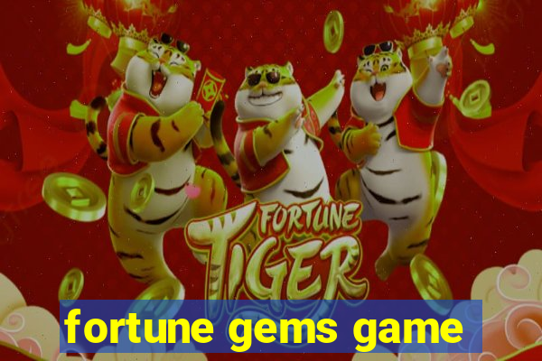 fortune gems game