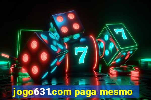 jogo631.com paga mesmo