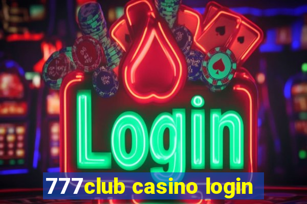 777club casino login