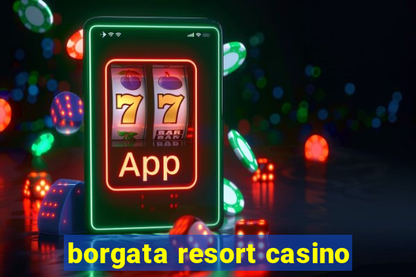 borgata resort casino