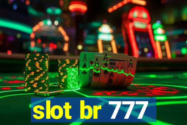 slot br 777