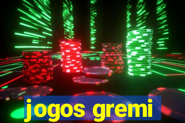 jogos gremi