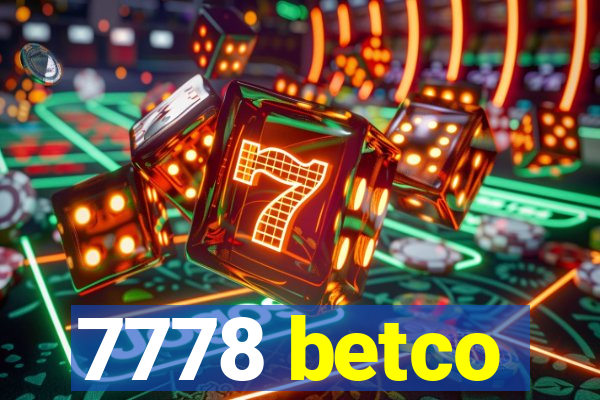 7778 betco