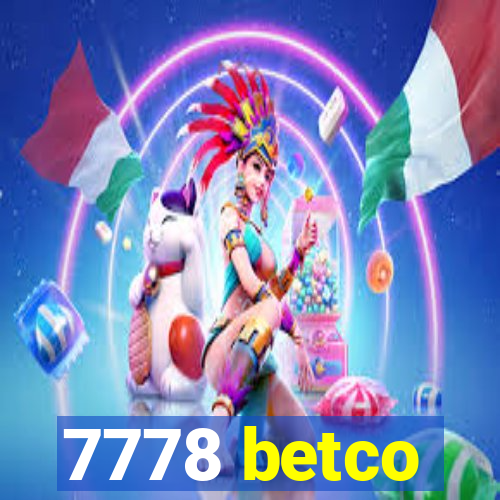 7778 betco