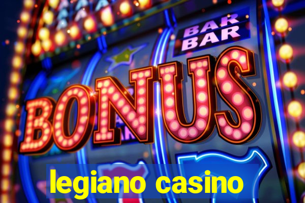 legiano casino