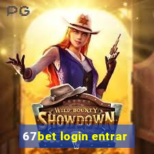 67bet login entrar