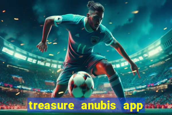 treasure anubis app keep studio