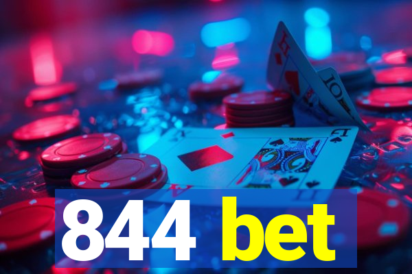 844 bet