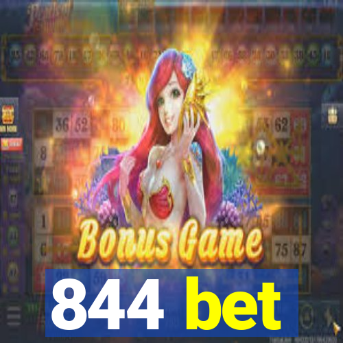 844 bet