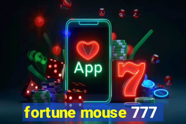 fortune mouse 777