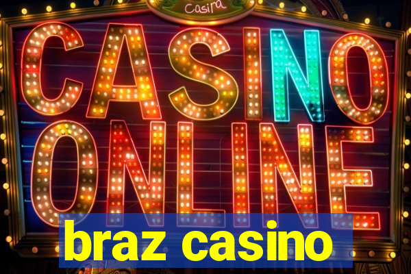 braz casino