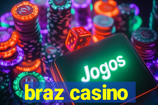 braz casino