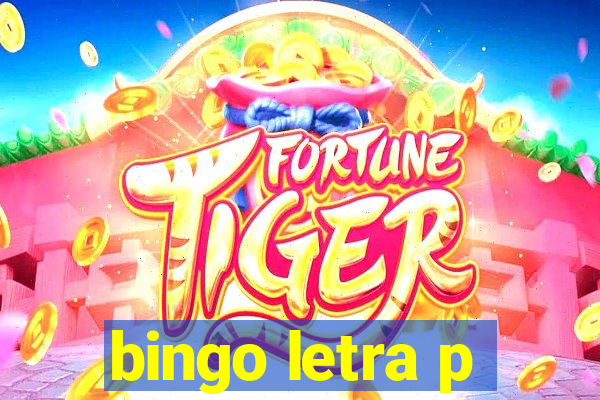 bingo letra p