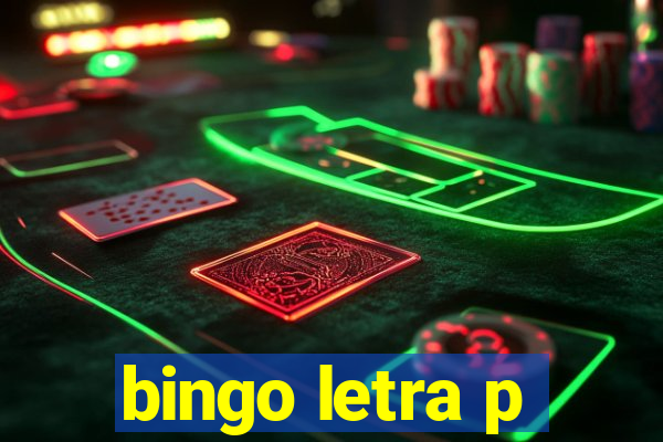 bingo letra p