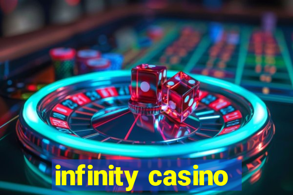 infinity casino