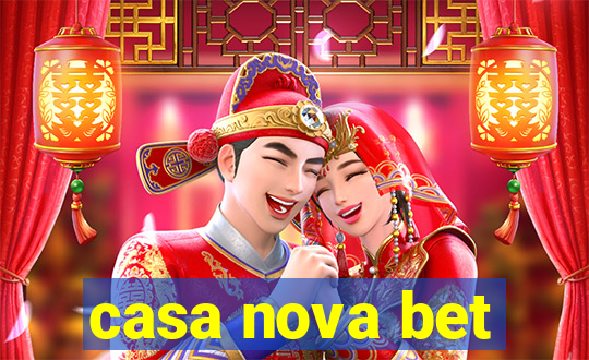 casa nova bet