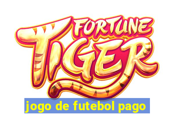 jogo de futebol pago