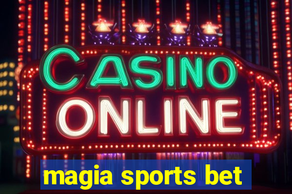 magia sports bet